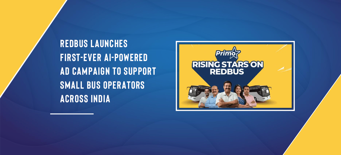 redBus launches first-ever AI-powered ad campaign to support small bus operators across India Product Image