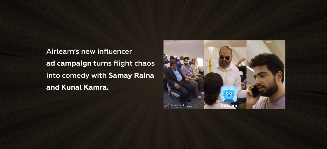 Airlearn’s new influencer ad campaign turns flight chaos into comedy with Samay Raina and Kunal Kamra Product Image