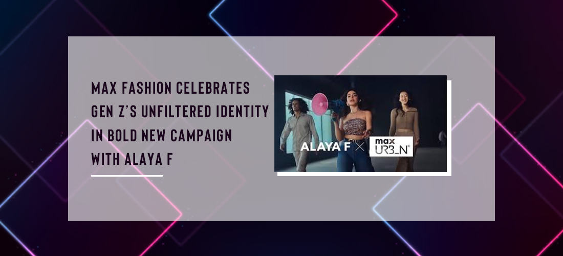 Max Fashion celebrates Gen Z’s unfiltered identity in bold new campaign with Alaya F Product Image