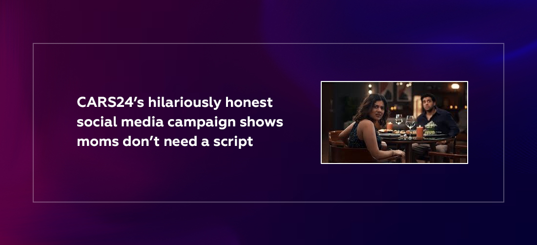 CARS24’s hilariously honest social media campaign shows moms don’t need a script Product Image