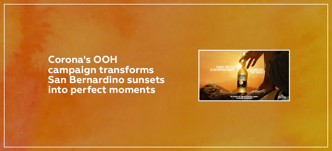 Corona's OOH campaign transforms San Bernardino sunsets into perfect moments Product Image