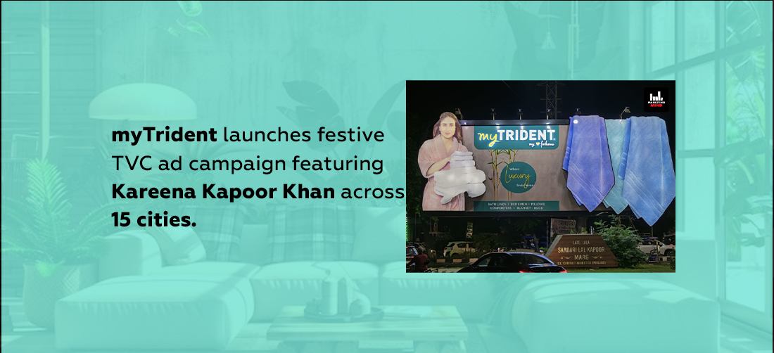 myTrident launches festive TVC ad campaign featuring Kareena Kapoor Khan across 15 cities Product Image