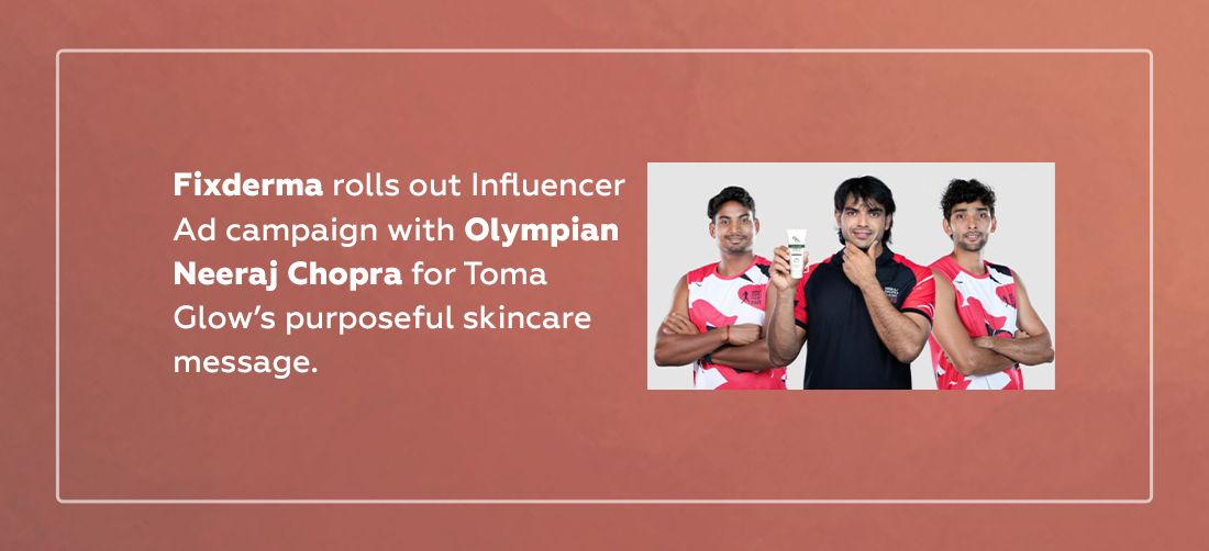Fixderma rolls out Influencer Ad campaign with Olympian Neeraj Chopra for TomaGlow’s purposeful skincare message Product Image