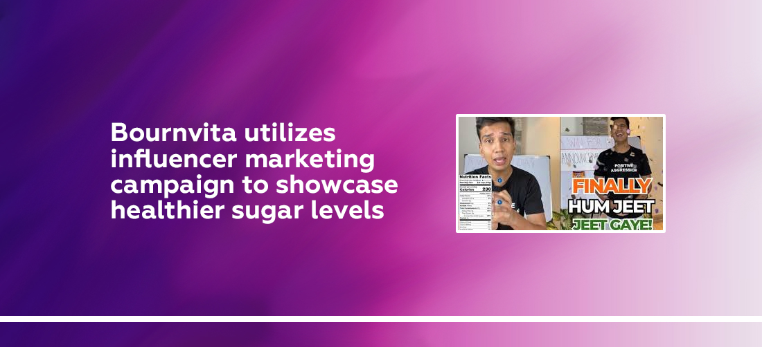 Bournvita utilizes influencer marketing campaign to showcase healthier sugar levels Product Image