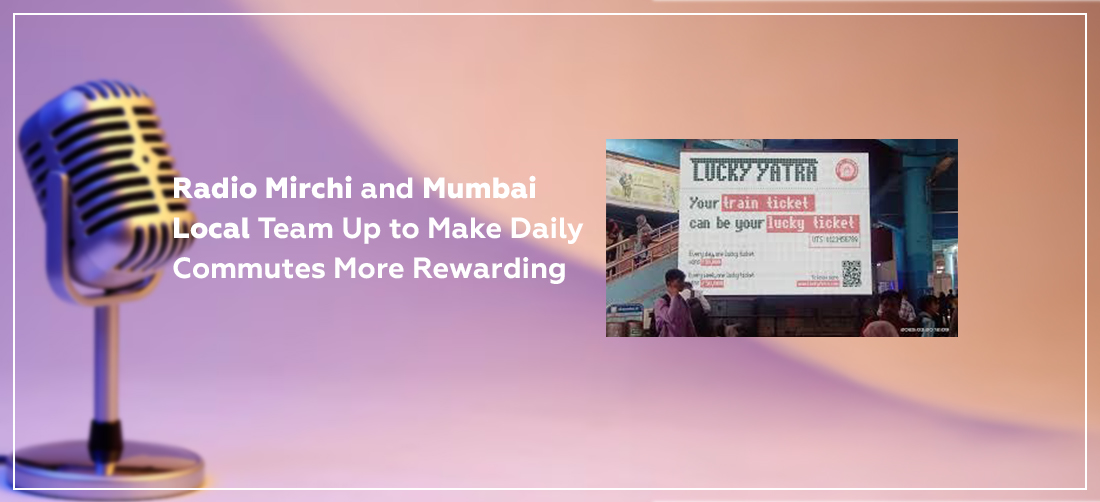 Radio Mirchi and Mumbai Local Team Up to Make Daily Commutes More Rewarding Product Image