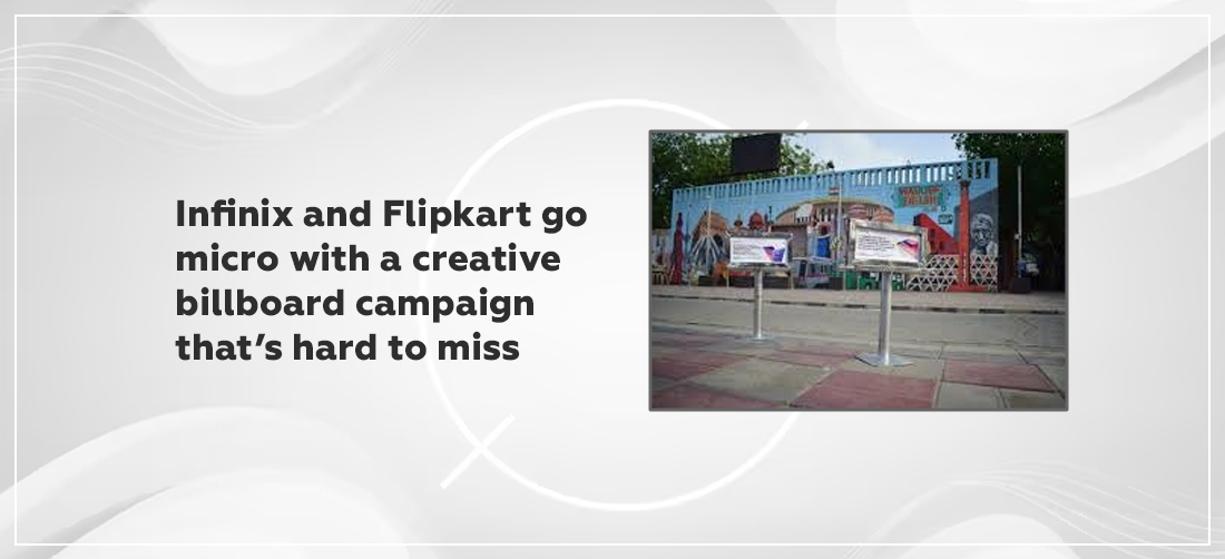 Infinix and Flipkart go micro with a creative billboard campaign that’s hard to miss Product Image