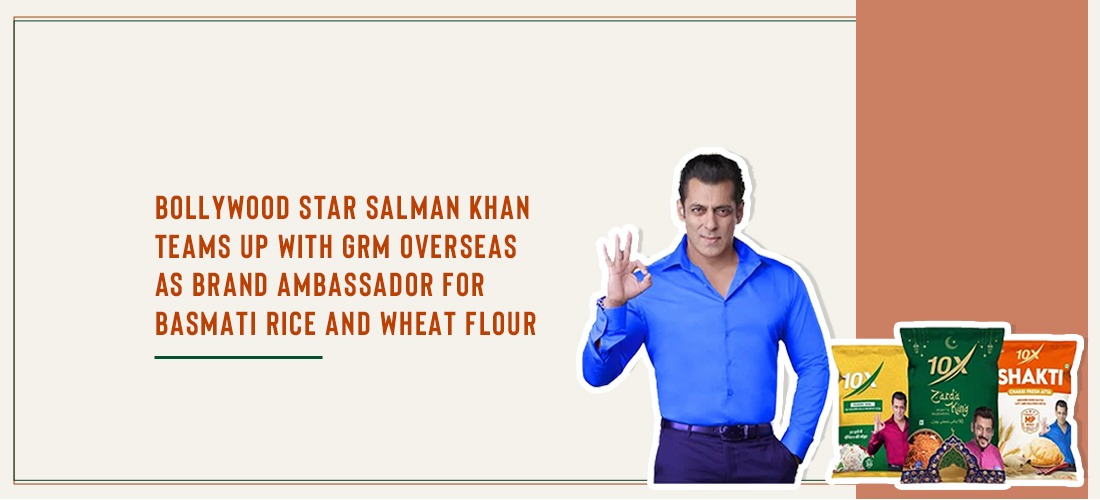 Bollywood Star Salman Khan teams up with GRM Overseas as Brand Ambassador for Basmati Rice and wheat flour Product Image