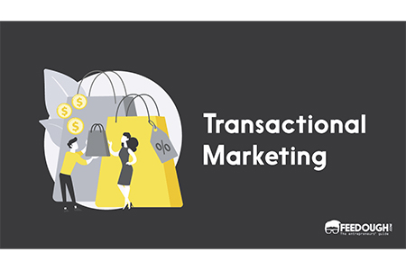 What is Transactional Marketing