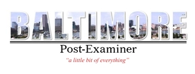 Baltimore Post Examiner, Digital PR Baltimore Post Examiner, Digital PR