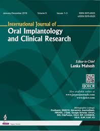 International Journal of Oral Implantology and Clinical Research International Journal of Oral Implantology and Clinical Research