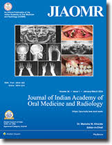 Journal of Indian Academy of Oral Medicine & Radiology Journal of Indian Academy of Oral Medicine & Radiology