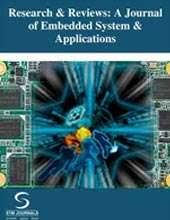 Research & Reviews: A Journal of Embedded System & Applications Research & Reviews: A Journal of Embedded System & Applications