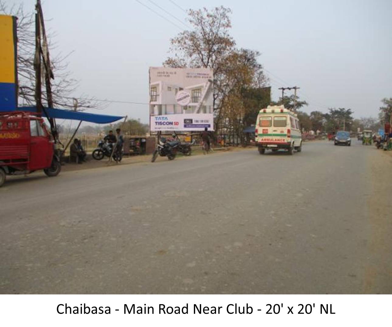 Billboard - Main Road Near Club, Chaibasa, Jharkhand Billboard - Main Road Near Club, Chaibasa, Jharkhand