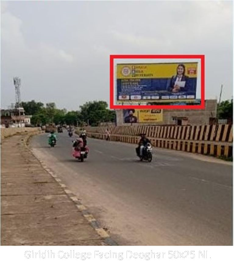 Hoarding-A, Jharkhand, Giridih College Facing Deoghar Hoarding-A, Jharkhand, Giridih College Facing Deoghar