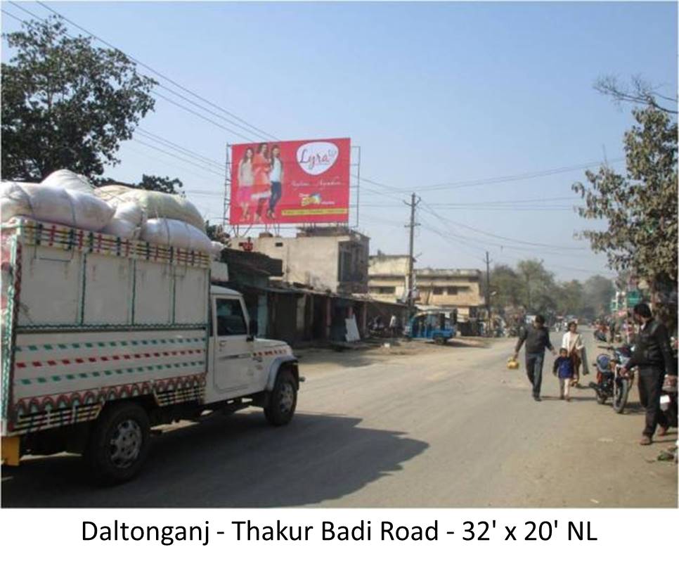 Billboard - Thakur Badi Road, Daltonganj, Jharkhand