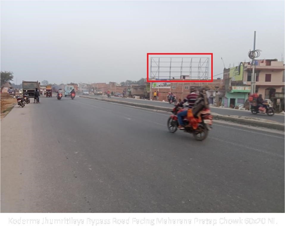 Hoarding-A, Jharkhand, Koderma Jhumritilaya Bypass Road Facing Maharana Pratap Chowk Hoarding-A, Jharkhand, Koderma Jhumritilaya Bypass Road Facing Maharana Pratap Chowk