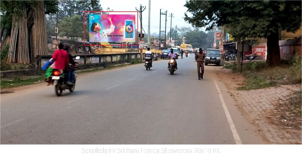Hoarding-B, Jharkhand, Seraikela Nr Sri Ram Honda Showroom