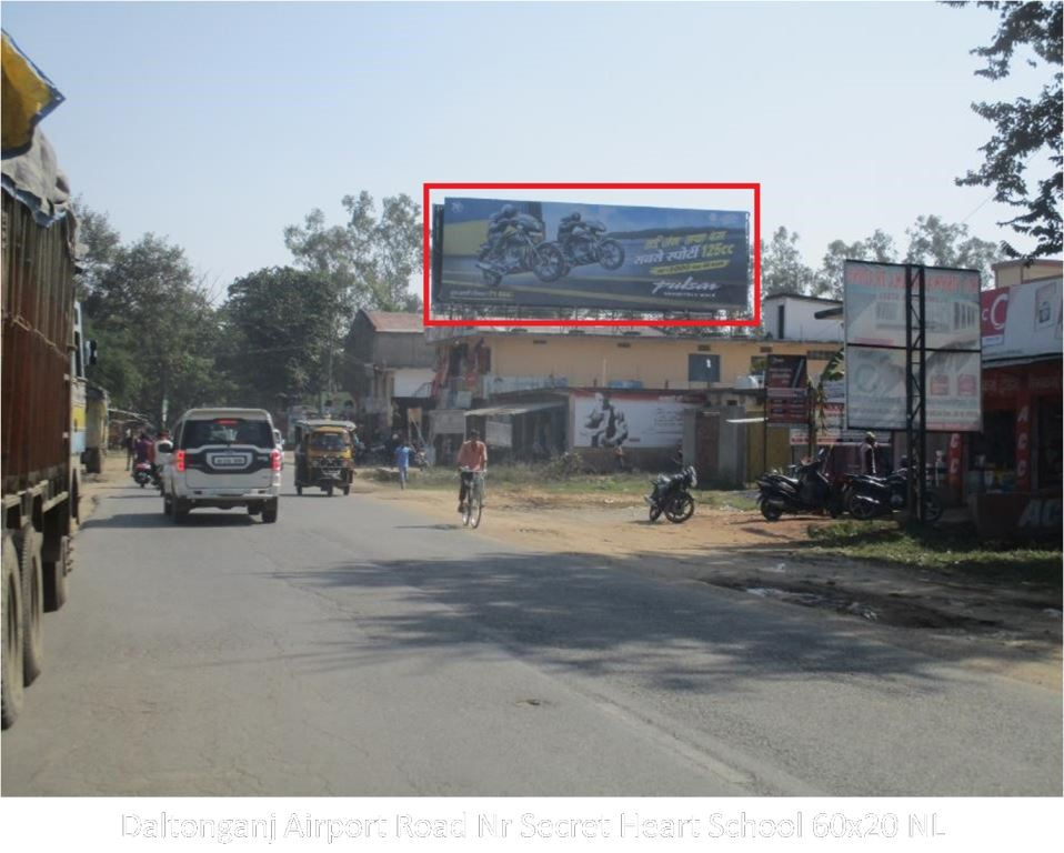 Hoarding-A, Jharkhand, Daltonganj Airport Road Nr Secret Heart School Hoarding-A, Jharkhand, Daltonganj Airport Road Nr Secret Heart School