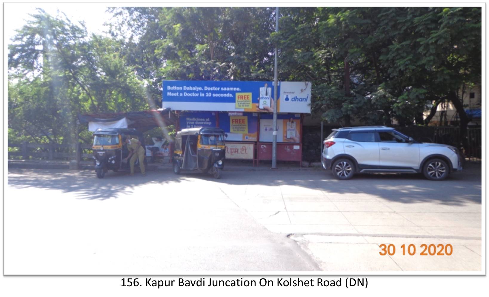 Bus Queue Shelter - - Kapur Bavdi Juncation On Kolshet Road (DN), Thane, Mumbai, Maharashtra Bus Queue Shelter - - Kapur Bavdi Juncation On Kolshet Road (DN), Thane, Mumbai, Maharashtra