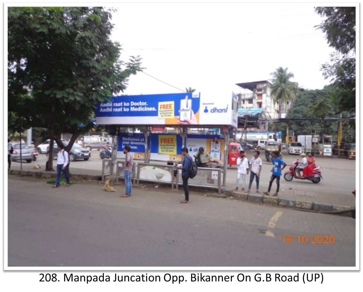 Bus Queue Shelter - - Manpada Juncation Opp. Bikanner On G.B Road (UP), Thane, Mumbai, Maharashtra Bus Queue Shelter - - Manpada Juncation Opp. Bikanner On G.B Road (UP), Thane, Mumbai, Maharashtra