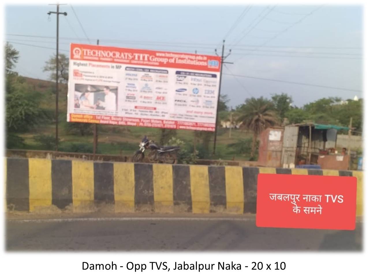 Billboard - Damoh - Opp TVS, Jabalpur Naka, Damoh, Madhya Pradesh Billboard - Damoh - Opp TVS, Jabalpur Naka, Damoh, Madhya Pradesh