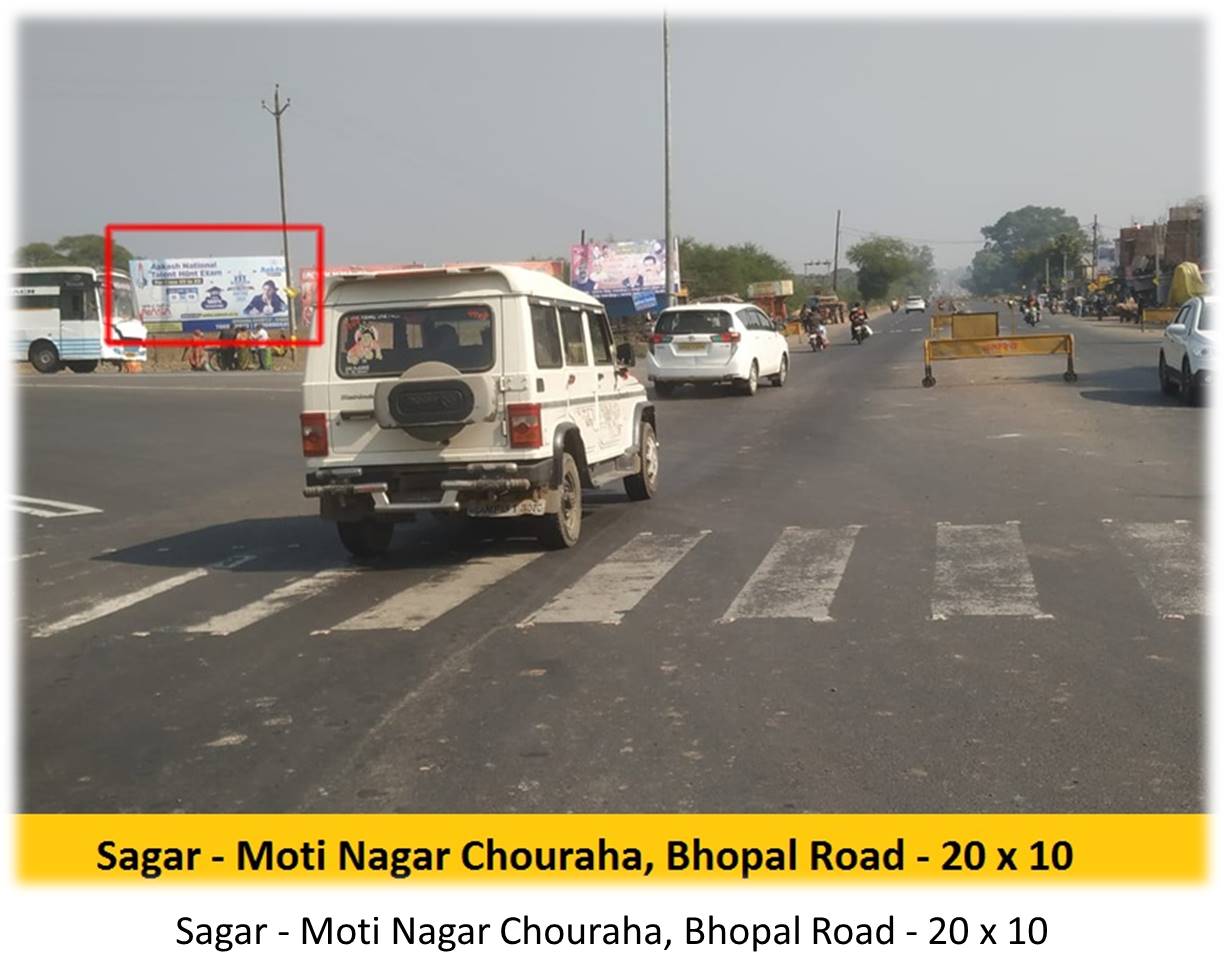 Billboard - Sagar - Moti Nagar Chouraha, Bhopal Road, Sagar, Madhya Pradesh Billboard - Sagar - Moti Nagar Chouraha, Bhopal Road, Sagar, Madhya Pradesh