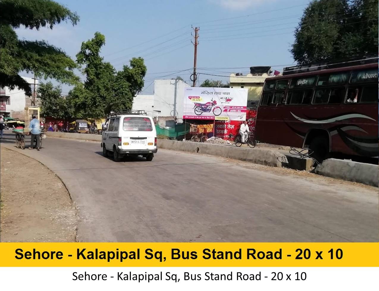 Billboard - Sehore - Kalapipal Sq, Bus Stand Road, Sehore, Madhya Pradesh Billboard - Sehore - Kalapipal Sq, Bus Stand Road, Sehore, Madhya Pradesh