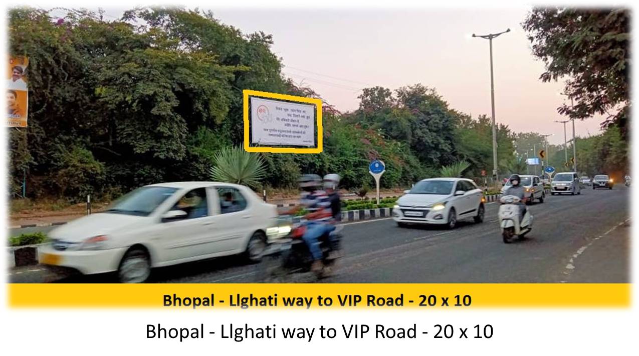 Billboard - Bhopal - Llghati way to VIP Road, Bhopal, Madhya Pradesh Billboard - Bhopal - Llghati way to VIP Road, Bhopal, Madhya Pradesh