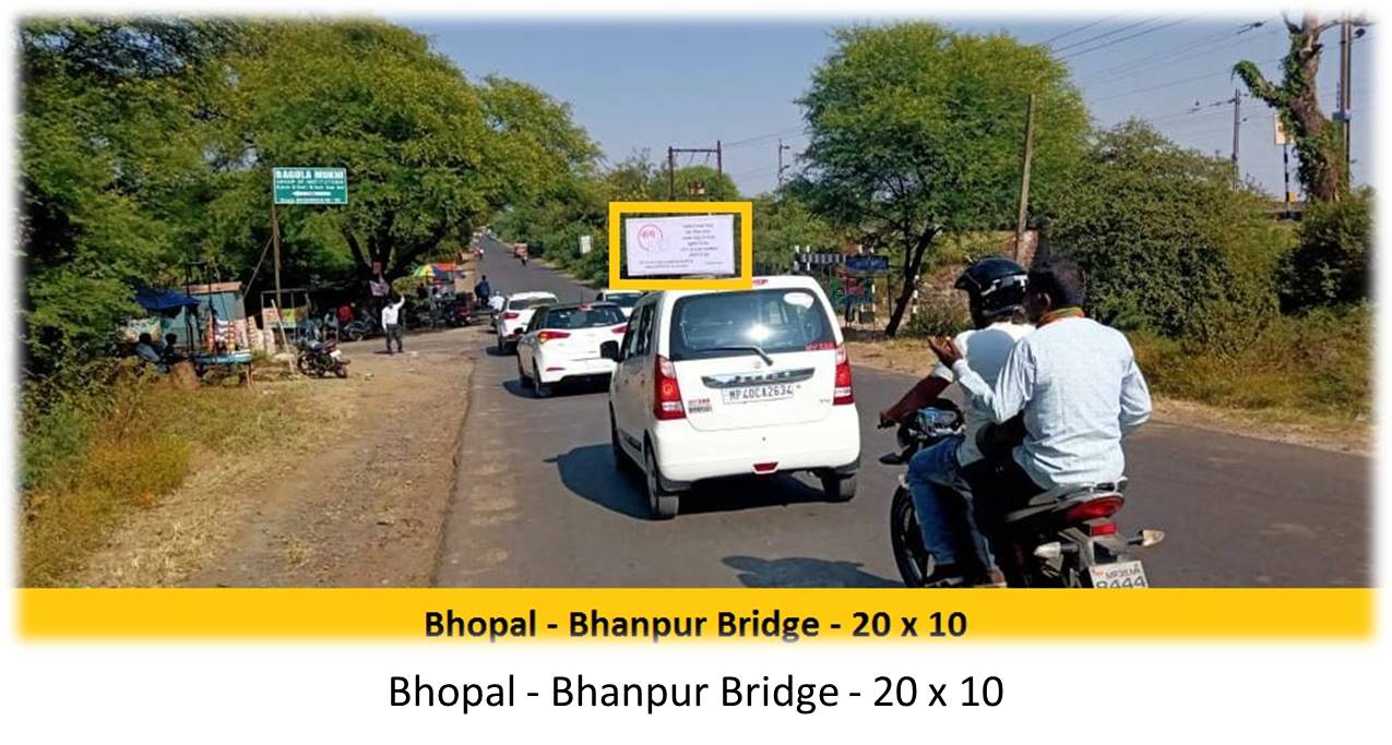 Billboard - Bhopal - Bhanpur Bridge, Bhopal, Madhya Pradesh Billboard - Bhopal - Bhanpur Bridge, Bhopal, Madhya Pradesh