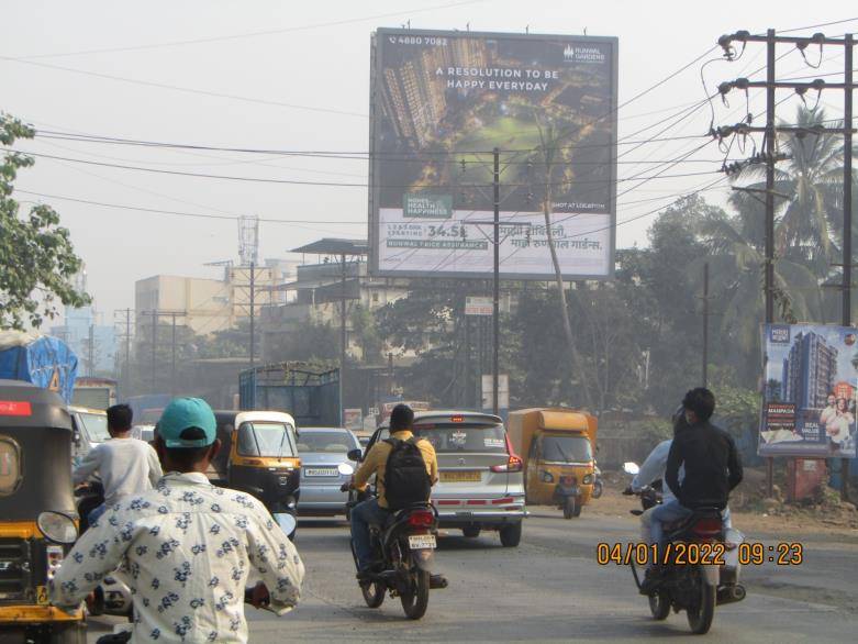 Billboard - Kalyan Shilphata Road at Dombivli Manpada Circle Outside D Mart-TFt Shilphata to Dombivli - towards kalyan shilphata, KALYAN SHILPHATA RD, Mumbai, Maharashtra Billboard - Kalyan Shilphata Road at Dombivli Manpada Circle Outside D Mart-TFt Shilphata to Dombivli - towards kalyan shilphata, KALYAN SHILPHATA RD, Mumbai, Maharashtra