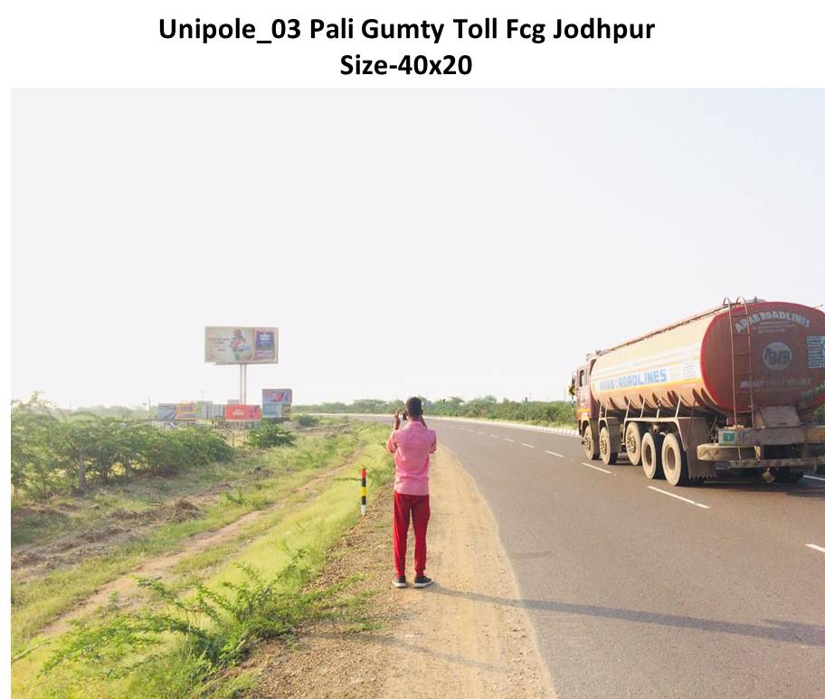 Unipole - Pali Gumty Toll, Pali, Rajasthan Unipole - Pali Gumty Toll, Pali, Rajasthan